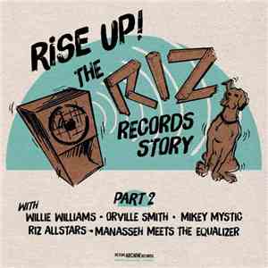 Various - Rise Up! The Riz Records Story Part 2 download flac