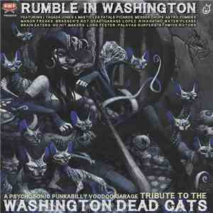 Various - Rumble In Washington - A Psychosonic Punkabilly Voodoo Garage Tribute To The Washington Dead Cats download flac