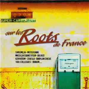 Various - Sur Les Roots De France download flac