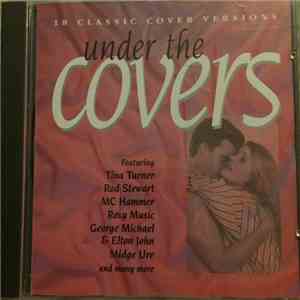 Various - Under The Covers - 18 Classic Cover Versions download flac