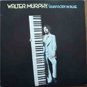 Walter Murphy - Rhapsody In Blue download flac