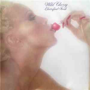 Wild Cherry - Electrified Funk download flac