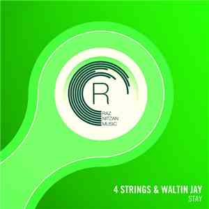 4 Strings & Waltin Jay - Stay download flac