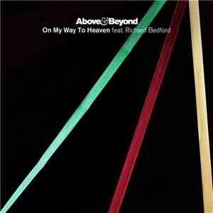 Above & Beyond feat. Richard Bedford - On My Way To Heaven download flac