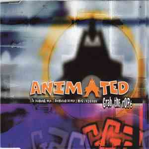 Animated - Grab The Rope download flac