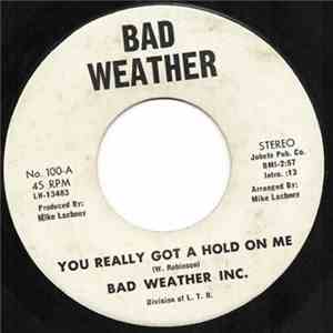 Bad Weather Inc. - You Really Got A Hold On Me / I Never Never Knew download flac