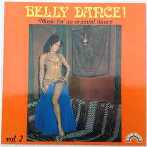 نقولا الديك - رقصات نادية جمال = Belly Dance!: Music For An Oriental Dance Vol. 2 FLAC album