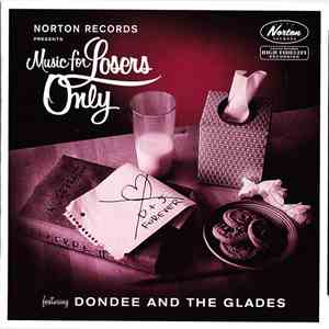 Dondee And The Glades - That's When I Cried / I Had A Dream download flac