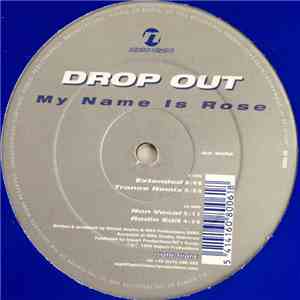 Drop Out - My Name Is Rose download flac