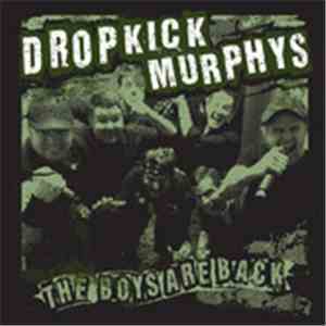 Dropkick Murphys - The Boys Are Back download flac