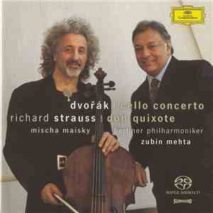 Dvořák / Richard Strauss, Mischa Maisky, Berliner Philharmoniker, Zubin Mehta - Cello Concerto / Don Quixote download flac