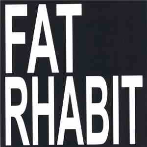 Fat Rhabit - Fat Rhabit download flac