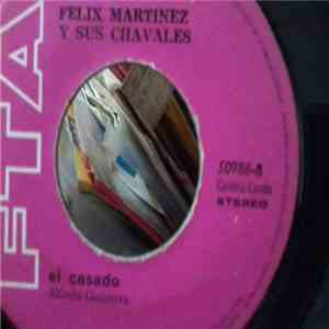 Felix Martinez Y Sus Chavales - Mi Serrana download flac
