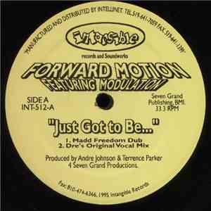 Forward Motion Featuring Modulation  - Just Got To Be download flac