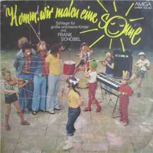 Frank Schöbel - Komm, Wir Malen Eine Sonne download flac