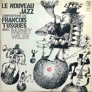 François Tusques Avec Barney Wilen - Le Nouveau Jazz download flac