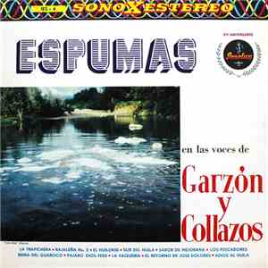 Garzón Y Collazos - Espumas En Las Voces De Garzón Y Collazos download flac