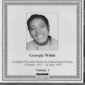 Georgia White - Complete Recorded Works In Chronological Order Vol. 3 (5 October 1937 To 18 May 1939) download flac