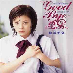 松浦亜弥 - Good Bye 夏男 download flac