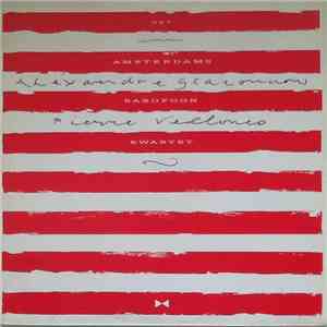 Het Amsterdams Saxofoon Kwartet - Alexandre Glazounow, Pierre Vellones download flac