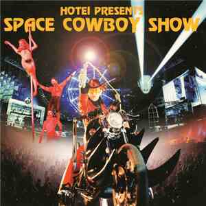 Hotei - Hotei Presents Space Cowboy Show download flac