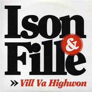 Ison & Fille - Vill Va Highwon download flac