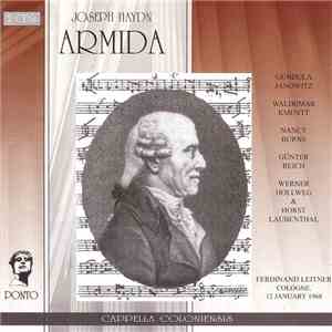Joseph Haydn, Gundula Janowitz, Waldemar Kmentt, Nancy Burns, Gunter Reich, Werner Hollweg, Horst R. Laubenthal, Cappella Coloniensis, Ferdinand Leitner - Armida download flac