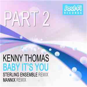 Kenny Thomas - Baby It's You (Part 2) download flac