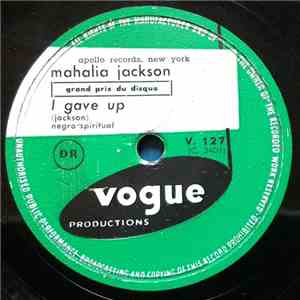 Mahalia Jackson - I Gave Up / Go Tell It On The Mountain download flac