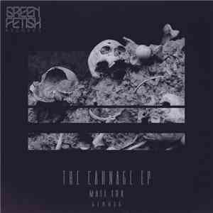Matt TDK - The Carnage EP download flac
