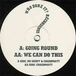 MC Gruff & Crashmatt / Crashmatt - Going Round / We Can Do This download flac