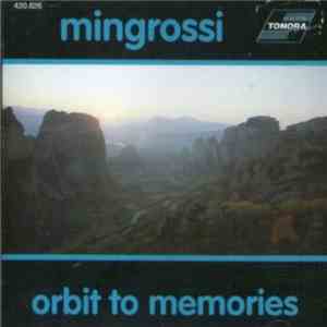 Mingrossi - Orbit To Memories download flac