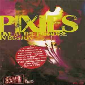 Pixies - Live At The Paradise In Boston download flac