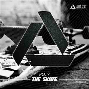 Poty - The Skate EP download flac