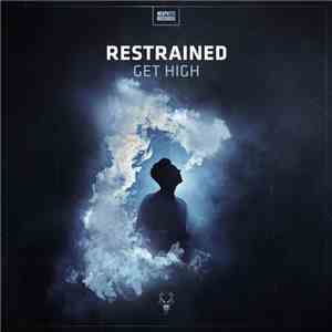 Restrained  - Get High download flac