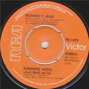 Richard T. Bear - Sunshine Hotel (Just Walk On In) download flac