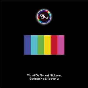 Robert Nickson, Solarstone & Factor B  - Solarstone Presents... Pure Trance V6 download flac