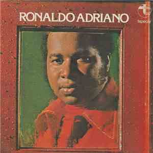 Ronaldo Adriano - Ronaldo Adriano download flac