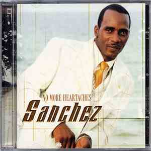 Sanchez - No More Heartaches download flac
