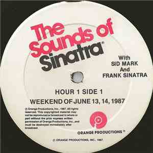 Sid Mark And Frank Sinatra - The Sounds Of Sinatra - Weekend Of June 13, 14, 1987 download flac