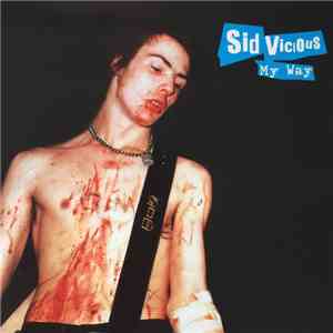 Sid Vicious - My Way / F#@k Off You C#%t download flac