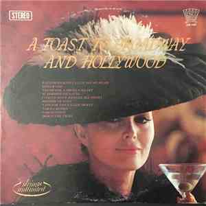 Strings Unlimited  - A Toast To Broadway And Hollywood download flac