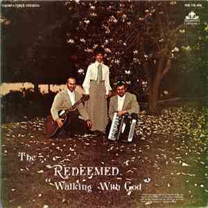 The Redeemed  - Walking With God download flac