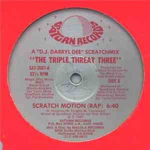 The Triple Threat Three - Scratch Motion download flac