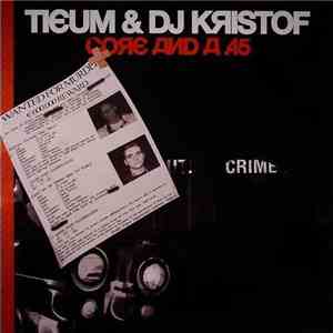 Tieum & DJ Kristof - Core And A .45 download flac