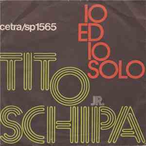 Tito Schipa Jr. - Io Ed Io Solo download flac