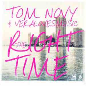 Tom Novy & Veralovesmusic - The Right Time FLAC album