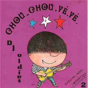 Various - Chou-Chou "Yé, Yé" Party 2 download flac