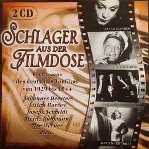 Various - Schlager Aus Der Filmdose (Evergreens Des Deutschen Tonfilms Von 1929 Bis 1944) download flac