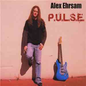 Alex Ehrsam - P.U.L.S.E. download flac